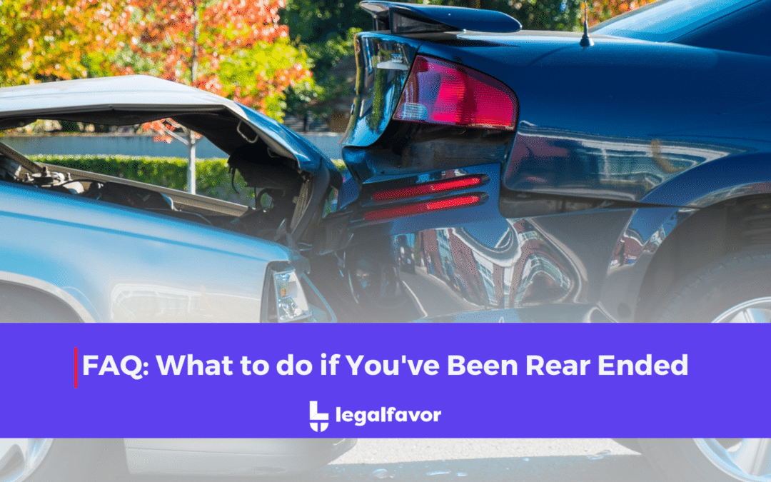 FAQ: What to do if You’ve Been Rear Ended