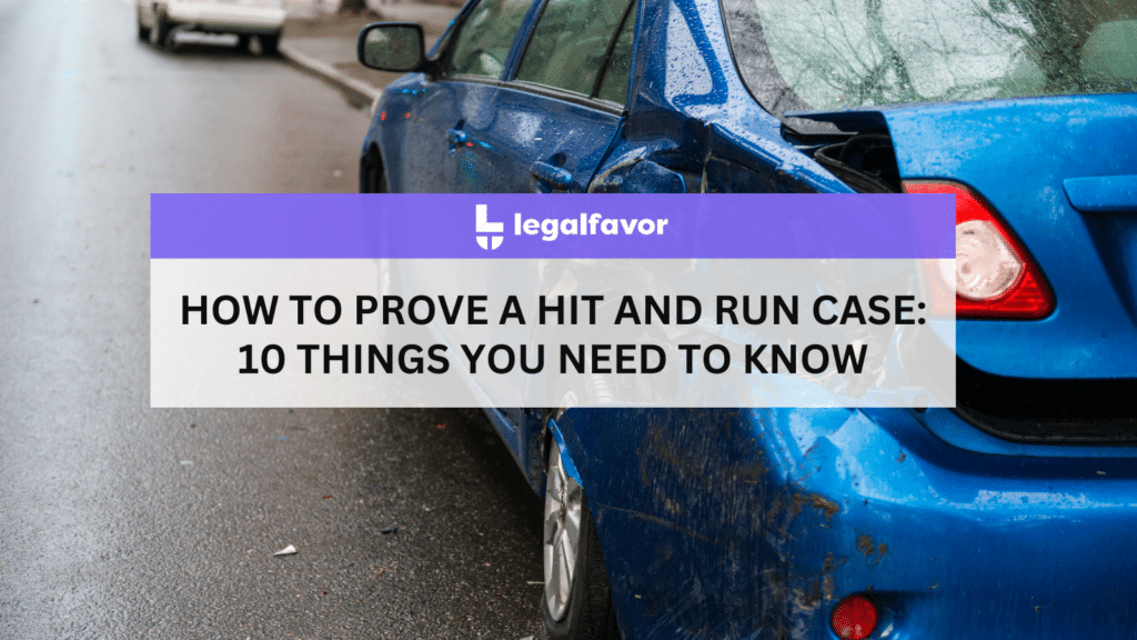 how to prove a hit and run caase