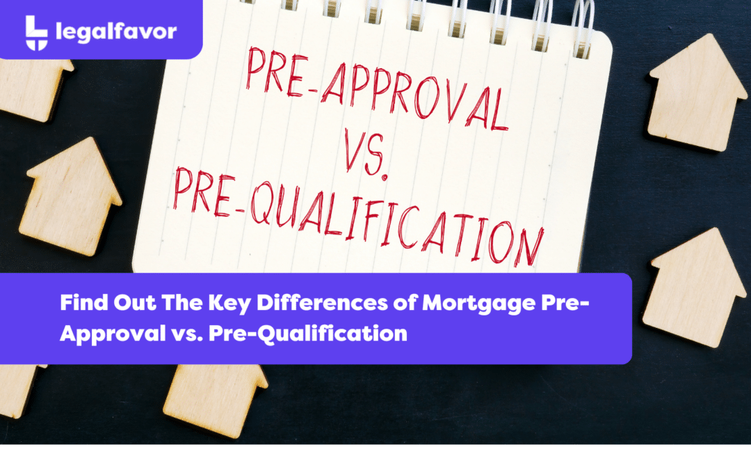 Mortgage Prequalification vs. Mortgage Preapproval